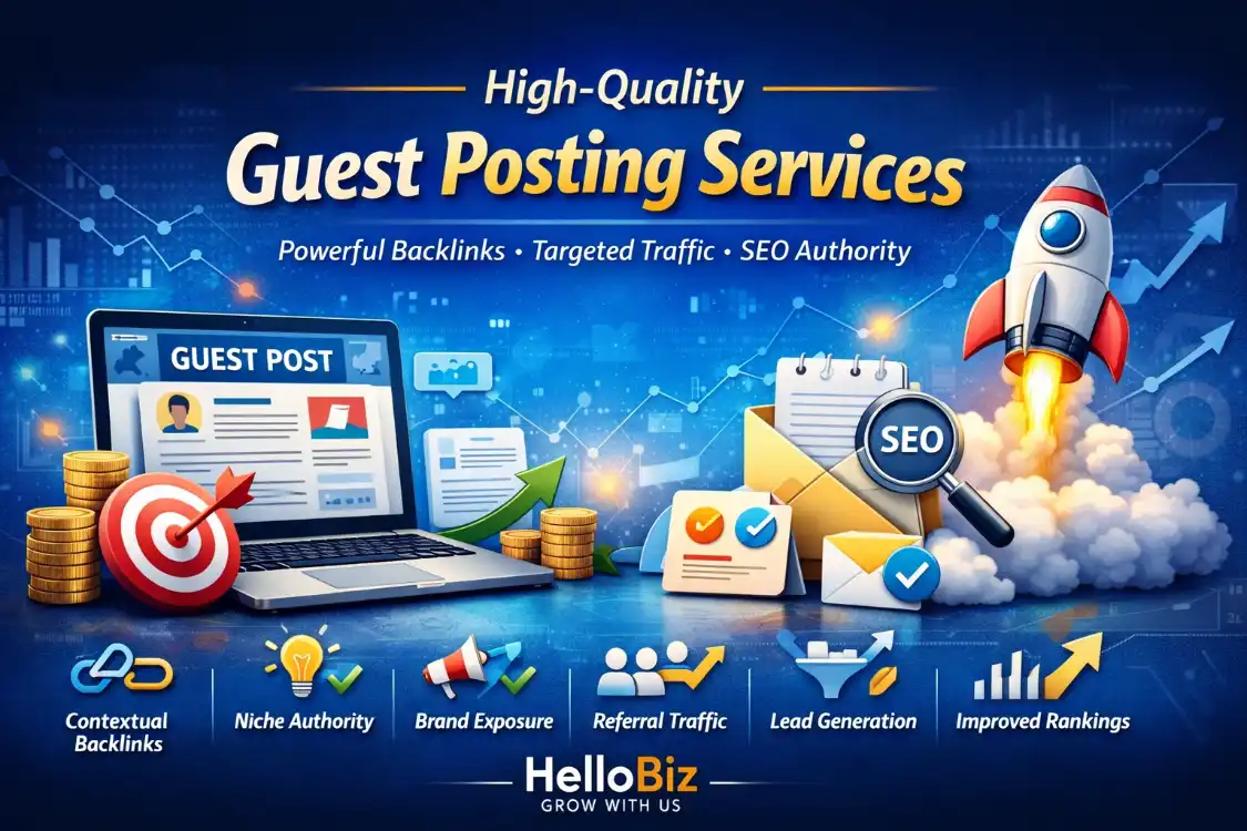Guest Posting Services | High-Quality Guest Posts & Backlinks – HelloBiz